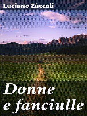 cover image of Donne e fanciulle